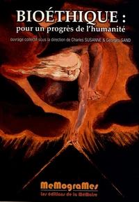 Bioéthique : pour un progrès de l'humanité