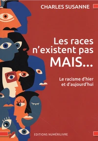 Les races n'existent pas mais...