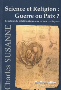 Science et Religion : guerre ou paix ?