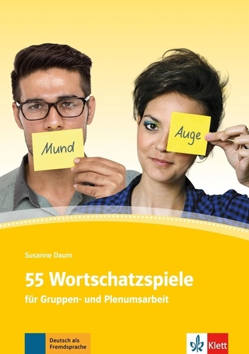 Susanne Daum - 55 Wortschatzspiele - Für Gruppen- und Plenumsarbeit.