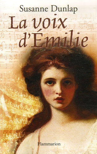 Susanne Dunlap - La Voix d'Emilie.