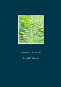 Susanne Edelmann - Healthy (again).