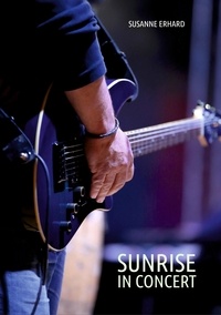Susanne Erhard - Sunrise - In Concert.
