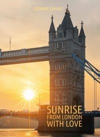 Susanne Erhard - Sunrise - From London with love.