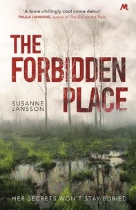 Susanne Jansson et Rachel Willson-Broyles - The Forbidden Place.