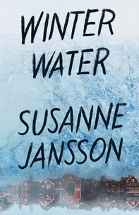 Susanne Jansson - Winter Water.