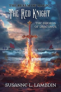 The Swords of Draconus: The Red Knight
