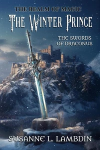 The Swords of Draconus: The Winter Prince