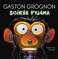 Susanne Lang et Max Lang - Gaston Grognon  : Soirée pyjama.