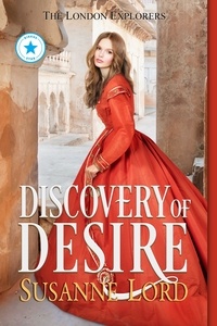  Susanne Lord - Discovery of Desire - The London Explorers, #2.