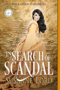  Susanne Lord - In Search of Scandal - The London Explorers, #1.