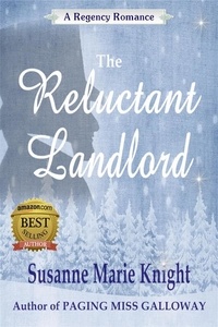  Susanne Marie Knight - The Reluctant Landlord--A Regency Romance.