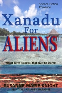  Susanne Marie Knight - Xanadu For Aliens.
