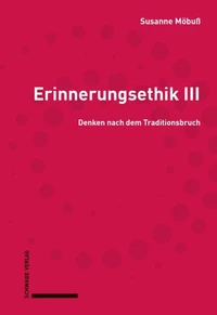 Erinnerungsethik III