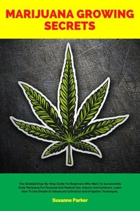 Marijuana Growing Secrets