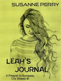 Leah's Journal: A Prequel to Runaway