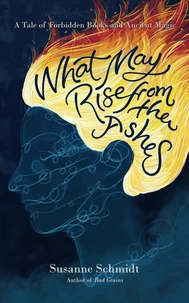 What May Rise From The Ashes