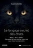 Susanne Schötz - Le langage secret des chats - Le langage secret des chats.