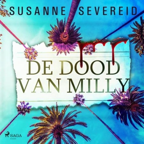 Susanne Severeid et Renée Vink - De dood van Milly.