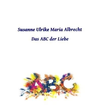 Das ABC der Liebe
