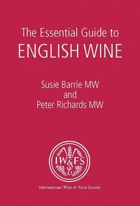 The Essential Guide to English Wine