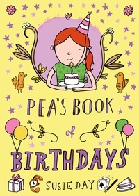 Susie Day - Pea's Book of Birthdays.
