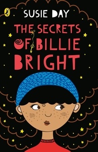 Susie Day - The Secrets of Billie Bright.