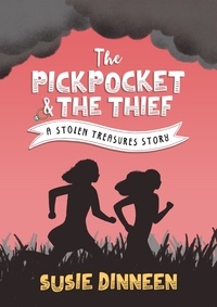  Susie Dinneen - The Pickpocket and the Thief - Stolen Treasures, #0.