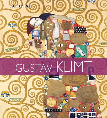 Susie Hodge - Gustav Klimt.