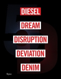 Susie Lau - 5D Diesel, Dream, Disruption, Deviation, Denim.