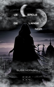 Le cercle de l'ange noir - tome 4