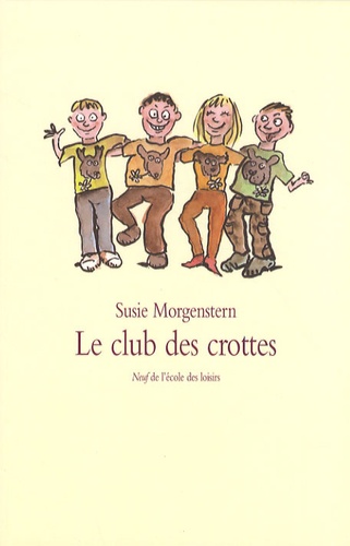 Susie Morgenstern - Le club des crottes.