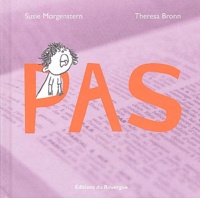 Susie Morgenstern et Theresa Bronn - Pas.