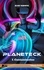 Planeteck. 1. Contamination