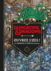 Susie Rae et Ulises Farinas - Dungeons & Dragons - Ouvrez l'oeil ! Un cherche et trouve collector.