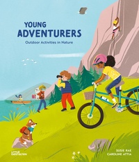 Susie Rae et Caroline Attia - Young adventurers - Outdoor activities in nature.