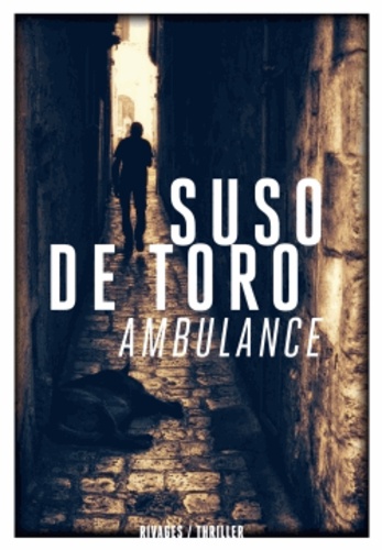 Suso de Toro - Ambulance.