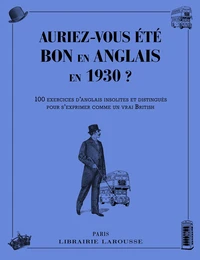 Auriez-vous été bon en anglais en 1930 ?