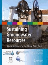 J. Anthony A. Jones - Sustaining Groundwater Resources - A Critical Element in the Global Water Crisis.