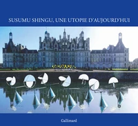 Susumu Shingu, Une utopie d’aujourd’hui
