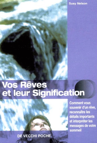 Susy Nelson - Vos Reves Et Leur Signification.