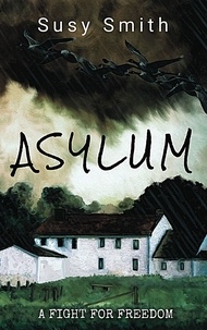  Susy Smith - Asylum - Asylum Series, #1.