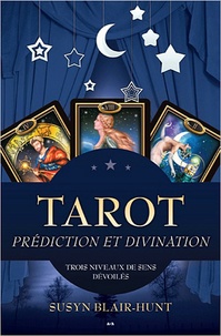 Susyn Blair-Hunt - Tarot - Prédiction et divination.