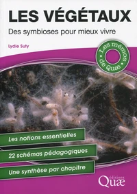 Les végétaux : des symbioses pour mieux vivre