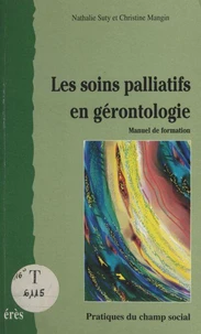 Les soins palliatifs en gérontologie