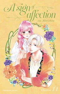 A sign of affection - Chapitre 11 (VF)
