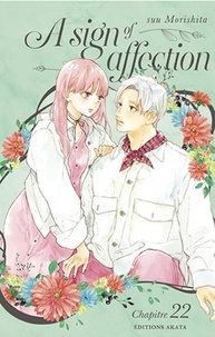 Suu Morishita et  Rosalys - SIGN AFFECTION  : A sign of affection - Chapitre 22 (VF).