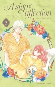 Suu Morishita - A sign of affection Tome 5 : .