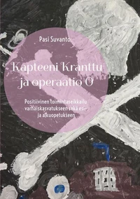 Kapteeni Kranttu ja operaatio O
