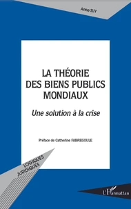 La théorie des biens publics mondiaux